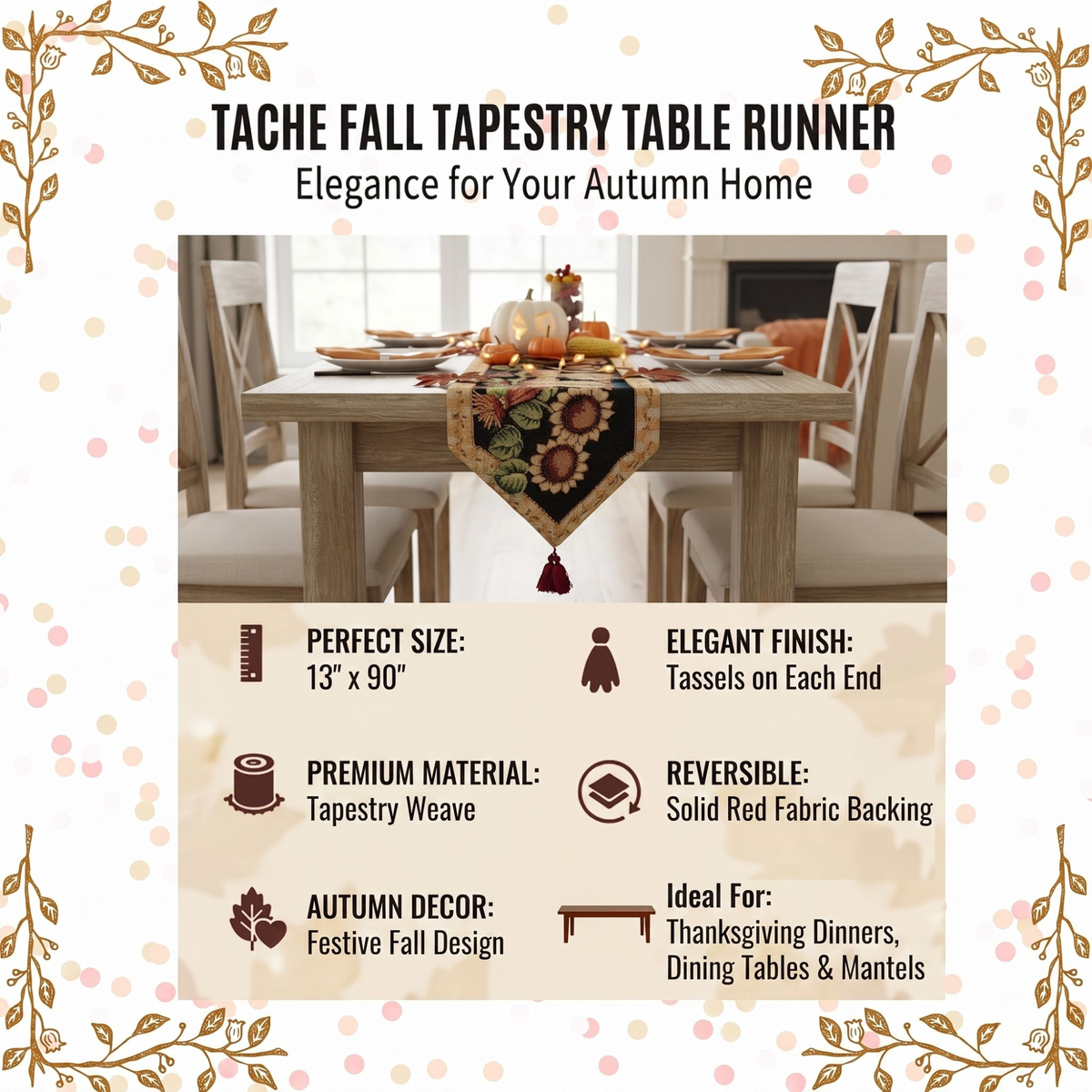 Rustic autumn harvest woven tapestry table runner by Tache. Promotional graphic showing a country farmhouse dining room setup with a sunflower and scarecrow design. Includes specs: 13x90 inches, festive fall decor style, and a reversible red fabric back.